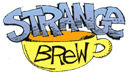 Strange Brew